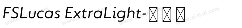FSLucas ExtraLight字体转换